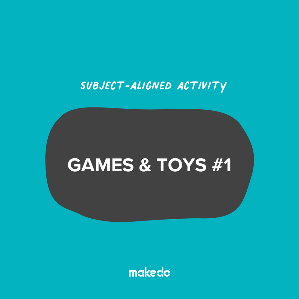 Subject-Aligned Activity: Games & Toys #1