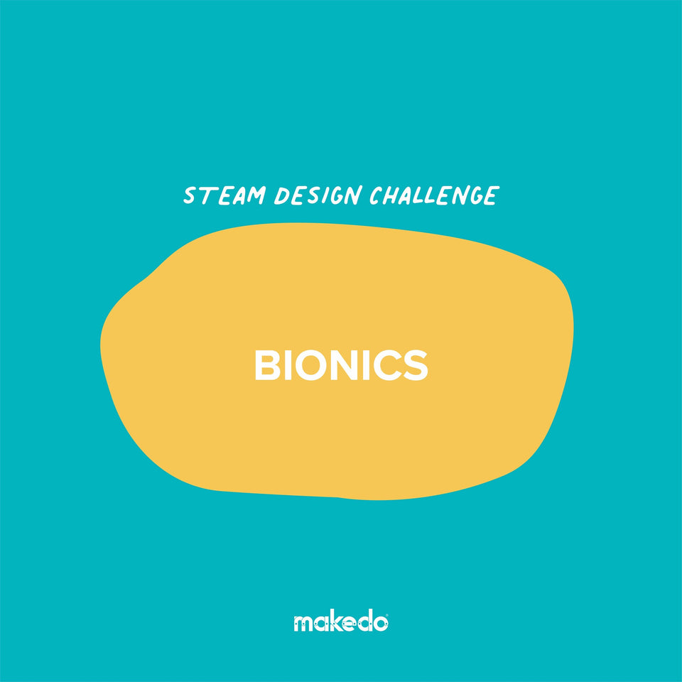 STEAM Design Challenge: <br />BIONICS