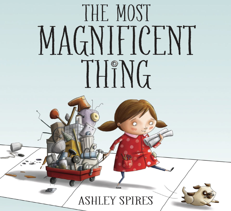 Books to Inspire: The Most Magnificent Thing