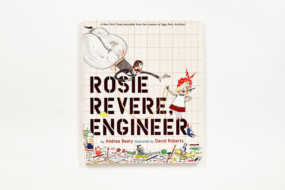 Books to Inspire: Rosie Revere, Engineer